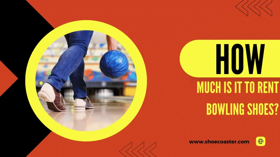 How Much Is It To Rent Bowling Shoes? Quick Guide
